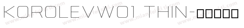 KorolevW01 Thin字体转换